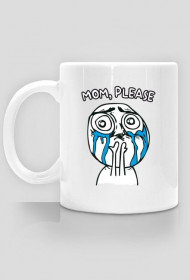 Kubek - Mom. Please