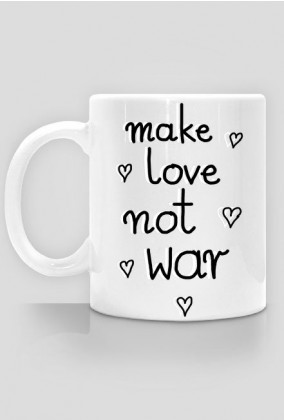 KUBEK MAKE LOVE, NOT WAR