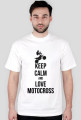 KEEP CALM...Motocross