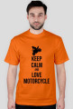 KEEP CALM...Motorcycle