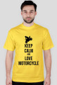 KEEP CALM...Motorcycle