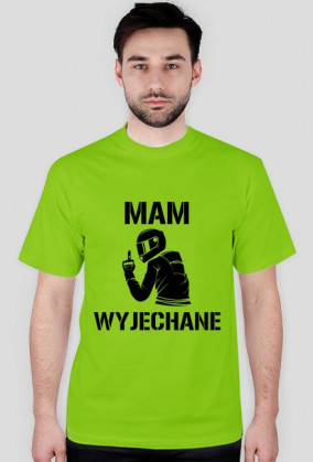 Mam wyjechane