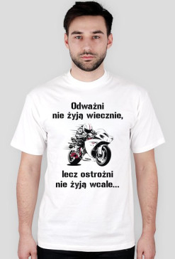 Odważni nie żyją wiecznie...