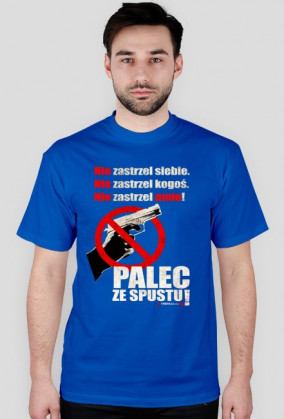 Nie zastrzel siebie!
