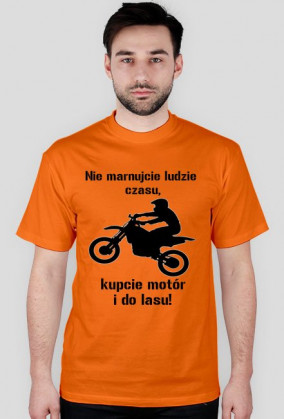 Nie marnujcie ludzie czasu...