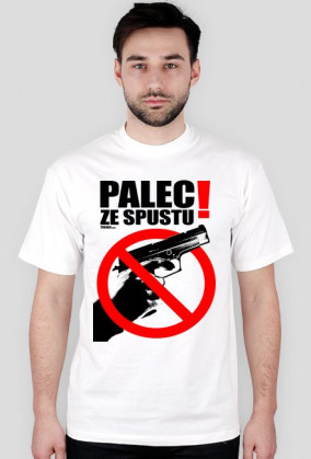 Palec ze spustu! - Czarny napis
