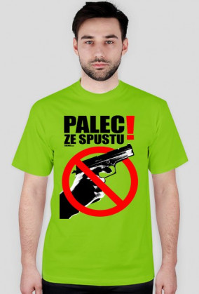 Palec ze spustu! - Czarny napis
