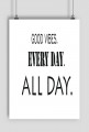 PLAKAT Good Vibes