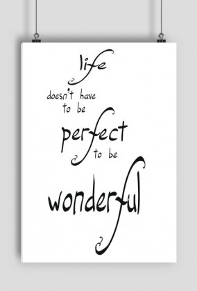 PLAKAT A2 Life Doesnt