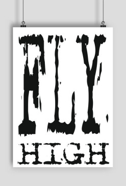 PLAKAT A2 Fly High