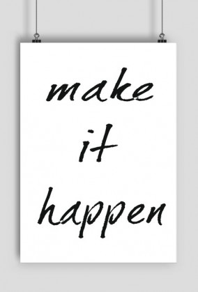 PLAKAT A2 Make It
