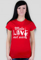 T-shirt Make Love Woman Standard