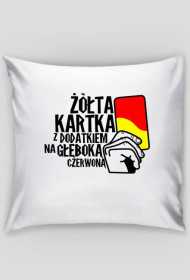 Poduszka "żółta kartka"