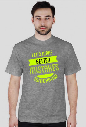 T-shirt Mistakes Man