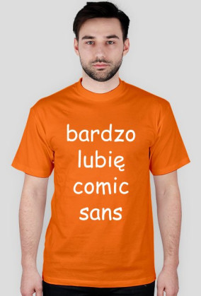 Koszulka męska "bardzo lubię comic sans" (nadruk biały)