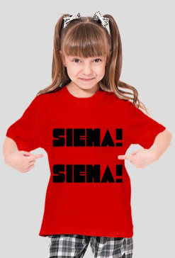 Koszulka SIEMA! SIEMA!