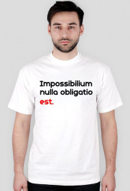 Impossibilium nulla obligatio est.