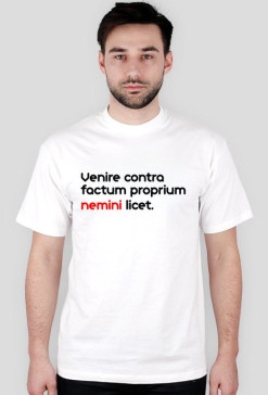 Venire contra factum proprium nemini licet.