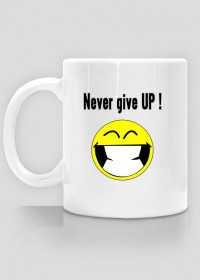 "Never give UP !" na codzień !