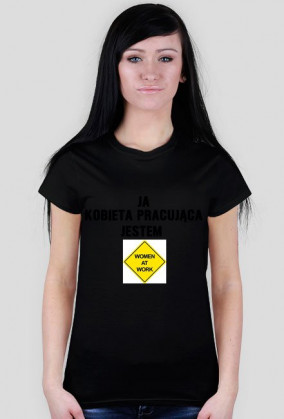 "Kobieta pracująca" - women at work !