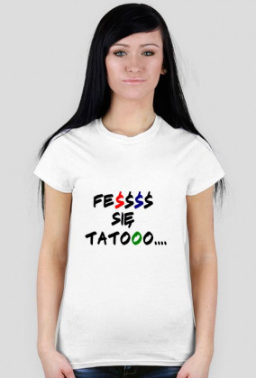 "FEŚŚ SIĘ TATOO"