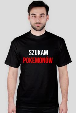 Szukam Pokemonów-Koszulka Męska