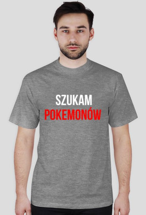 Szukam Pokemonów-Koszulka Męska