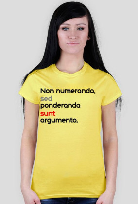 Non numeranda, sed ponderanda sunt argumenta.