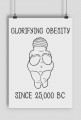 Venus of Willendorf: Glorifying Obesity Since 25,000 BC
