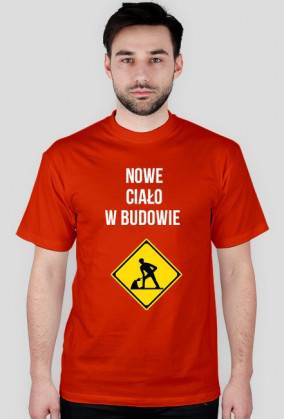 "Nowe ciało w budowie!"