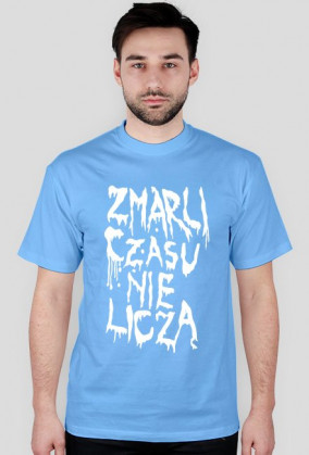 Zmarli czasu nie liczą