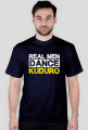 Koszulka męska z nadrukiem "Real men dance kuduro"
