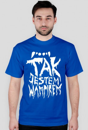 Tak, jestem wampirem!