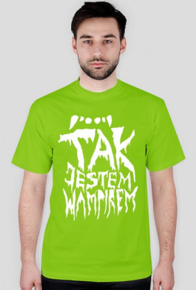 Tak, jestem wampirem!