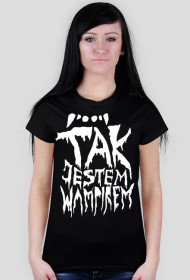 Tak, jestem wapirem! damska