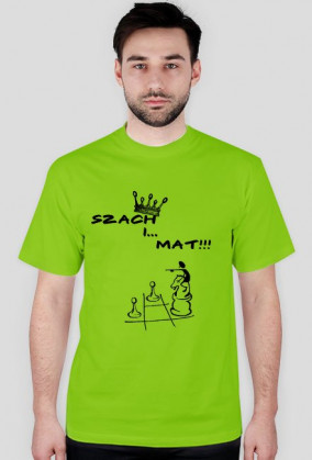 SZACH I... MAT!!!- KOSZULKA