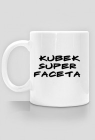 Kubek super faceta