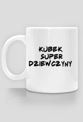 Kubek super dziewczyny