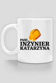 Kubek Pani inżynier z imieniem Katarzyna