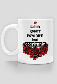 Valachi | Kubek Dzień kobiet powinien być codziennie