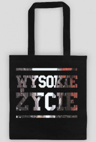 WYSOKIE ŻYCIE - torba