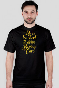t-shirt life is too short