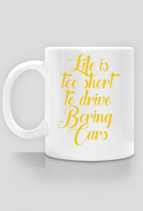 kubek life is too short