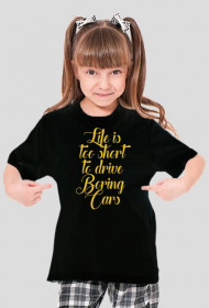 t-shirt life is too short