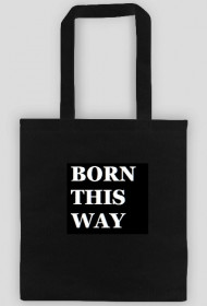 BORN THIS WAY