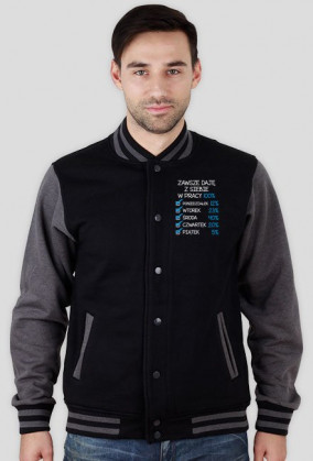 Bluza Sportowa Zawsze daję z siebie w pracy 100%