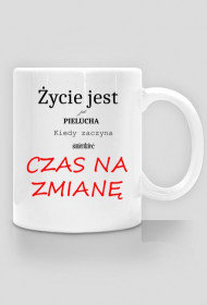 Kubek życie jest jak pielucha