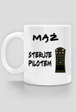 Kubek Mąż steruje pilotem