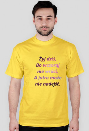 #niezapomnisz- Żyj dziś