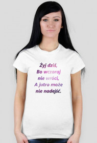 #niezapomnisz- Żyj dziś